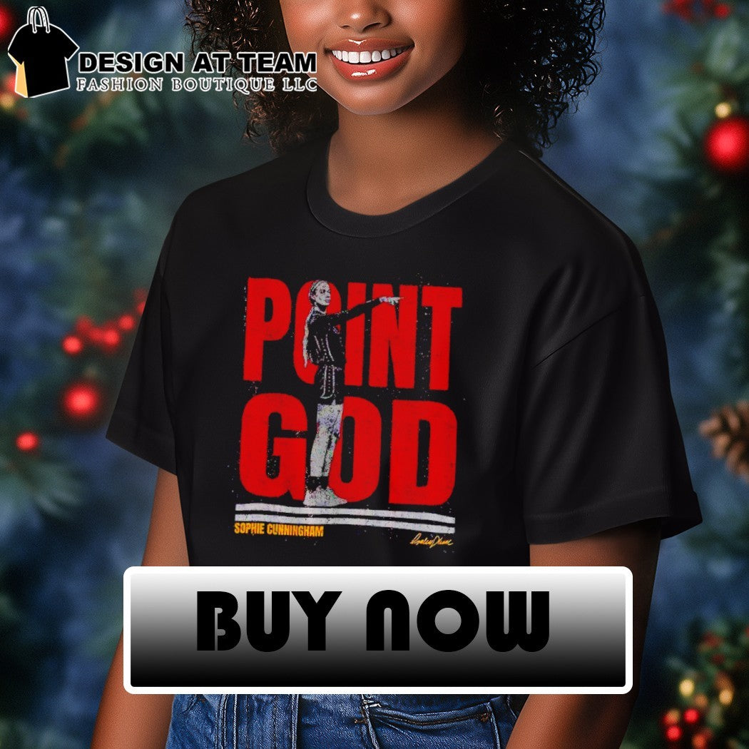 Sophie Cunningham WNBA player Point God basketball fan shirt