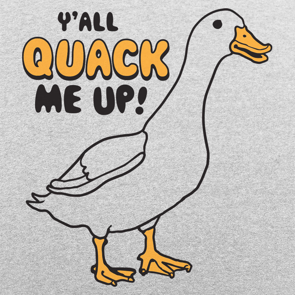 Y'all Quack Me Up Funny Goose Pun