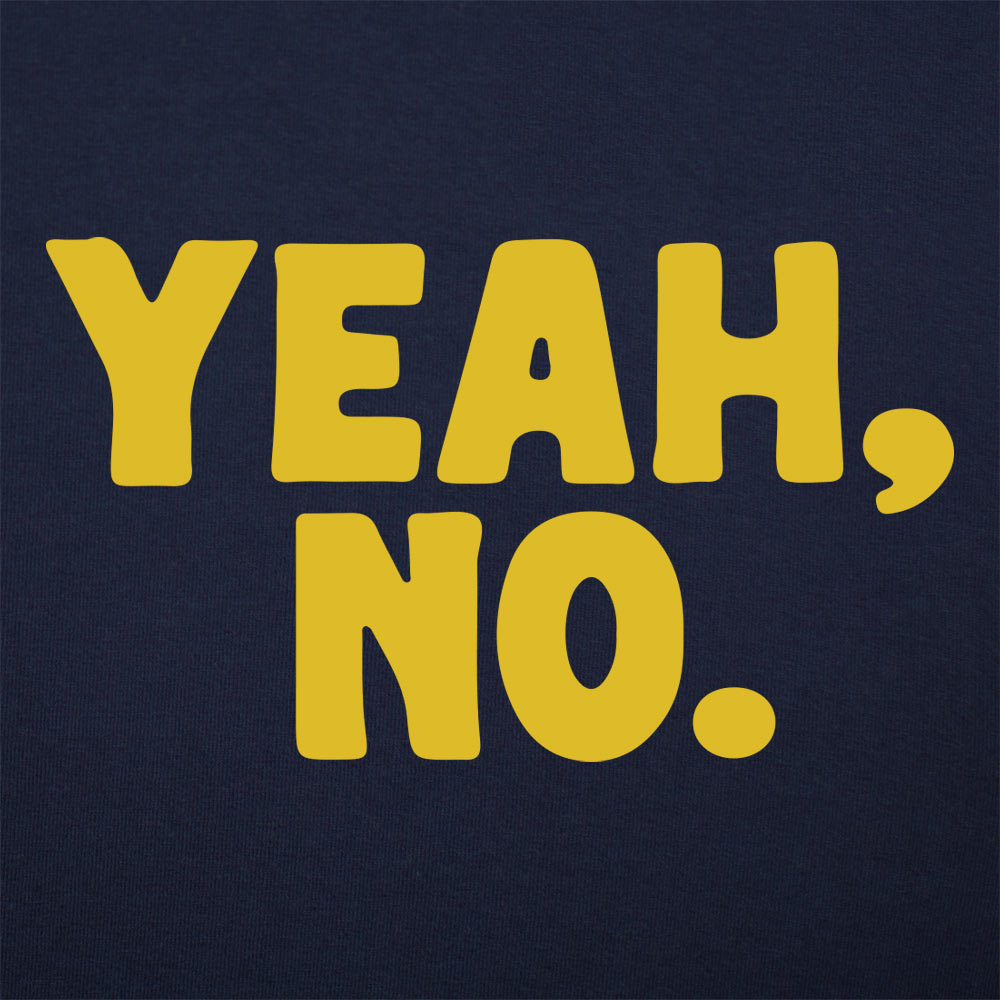 Yeah No Sarcastic Typography Quote