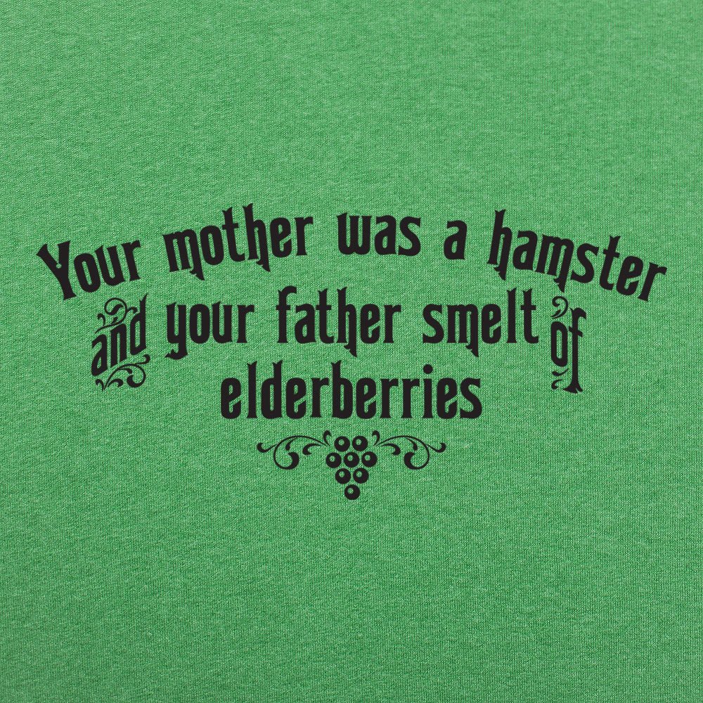 Your Mother Was A Hamster Your Father Smelt Of Elderberries